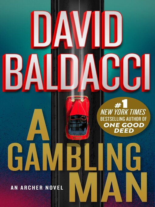Title details for A Gambling Man by David Baldacci - Wait list